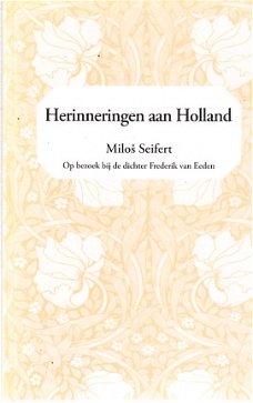 Herinneringen aan Holland door Milos Seifert
