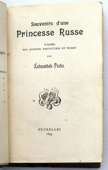 Souvenirs d'une Princesse Russe 1893 Katoumbah-Pasha Rusland - 1
