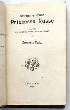 Souvenirs d'une Princesse Russe 1893 Katoumbah-Pasha Rusland