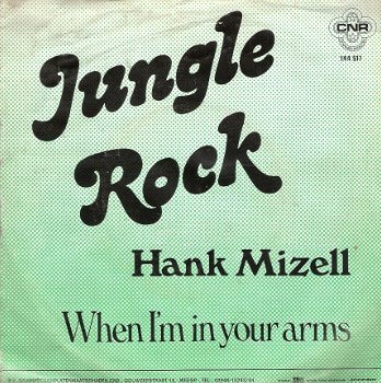 Hank Mizell - Jungle Rock - C&W - vinylsingle - 1
