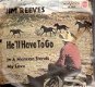 Jim Reeves - He'll Have to Go - C&W - vinylsingle - 1 - Thumbnail