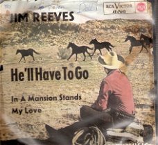 Jim Reeves -  He'll Have to Go -  C&W -  vinylsingle