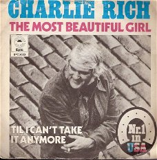 Charlie Rich -  The Most Beautiful Girl -  C&W -  vinylsingle