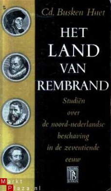 Het land van Rembrand. Studi�n over de Noord-Nederlandse bes