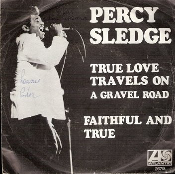 Percy Sledge- True Love Travels On A Gravel Road- Southern Soul 1969 DUTCH PS - 1