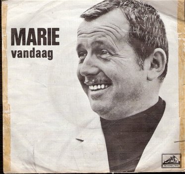 Toon Hermans- Marie / Vandaag-vinylsingle 1966- met Fotohoes - 1