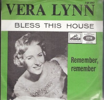 Vera Lynn - Bless This House & Remember Remember -vinylsingle 1965 - 1
