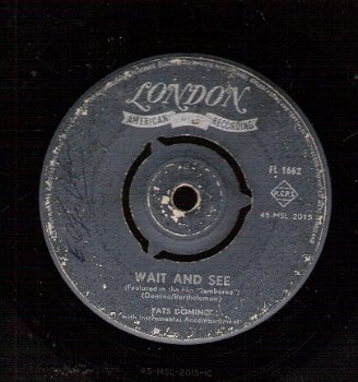 Fats Domino- Wait And See- I Still Love You- R&B vinylsingle -Netherlands febr 1958 - 1