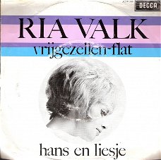 Ria Valk- Vrijgezellen-Flat  &  Hans En Liesje- vinylsingle 1969