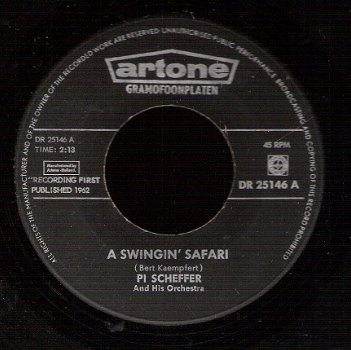 Pi Scheffer And His Orchestra -A Swingin' Safari - Baby Elephant Walk (Nederlands 1962 vinylsingle) - 1