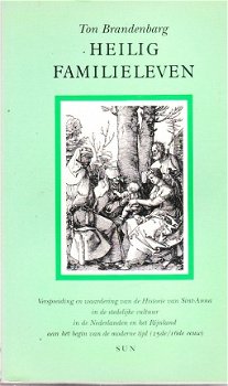 Heilig familieleven door Ton Brandenbarg - 1