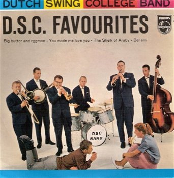 Dutch Swing College Band- - EP DSC Favorites (The Sheik Of Araby ea) Jazzvinyltopper 1962 - 1