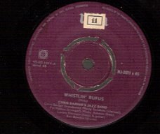 Chris Barber's Jazz Band & Monty Sunshine Quartet : Whistlin' Rufus& Quartet Hushabye vinyl single