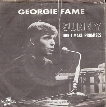 Georgie Fame ¬ Sunny -Don't Make Promises-1966 - DUTCH PS - 1