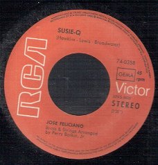 José Feliciano--Suzie-Q-Destiny- 1970- vinyl single