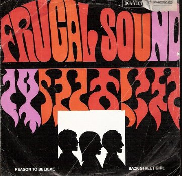 Frugal Sound- Reason To Believe-Back Street Girl-STONES RELATED-1966 -UK vinyl Dutch PS - 1