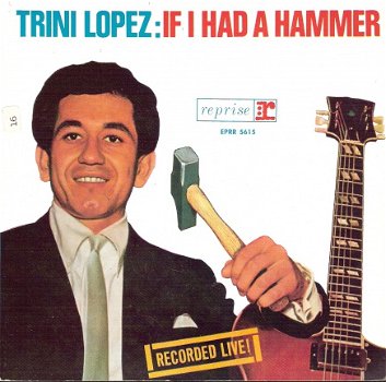 Trini Lopez - EP: Trini Lopez At PJ's - If I Had A Hammer vinyl EP met fotohoes - 1