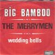 The Merrymen - Big Bamboo / Wedding Bells- -1970 -Calypso - vinylsingle met fotohoes - 1 - Thumbnail