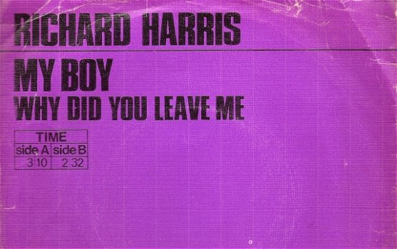 Richard Harris-My Boy-Why Did You Leave Me- 1971 -vinyl single met fotohoes - 1