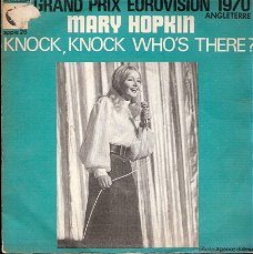 Mary Hopkin - Knock, Knock, Who's There?- 1970 -franse  persing -vinyl single met fotohoes