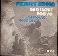 Perry Como - And I Love You So -  vinylsingle Fotohoes