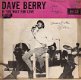 Dave Berry - If You Wait For Love -Hidden -SIXTIES vinyl single met fotohoes -DUTCH - 1 - Thumbnail