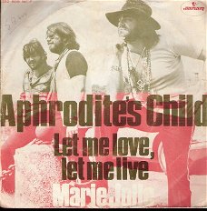 Aphrodites Child -Let Me Live, Let Me Love - vinyl single jaren 60 in fotohoes -   SIXTIES DUTCH