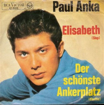 Paul Anka - Elisabeth - Der Schönste Ankerplatz -1965 FOTO - 1