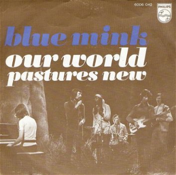 Blue Mink (Madeline Bell)- Our World -Fotohoes 1970 mono - 1