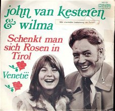 John van Kesteren & Wilma - Schenkt Man Sich Rosen In Tirol