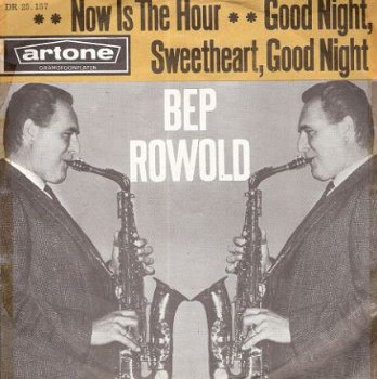 Bep Rowold - Now Is The Hour - vinylsingle fotohoes 1962 - 1