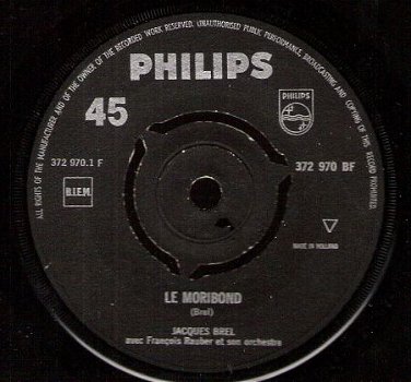 Jacques Brel - Le Moribond -Prochain Amour-vinylsingle 1962 - 1
