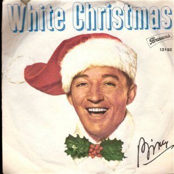 Bing Crosby - White Christmas - Silent Night _KERST FIFTIES - 1