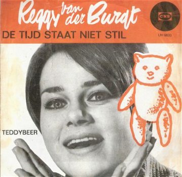 Reggy van der Burgt-Teddybeer -De Tijd Staat Niet Stil -1966 - 1