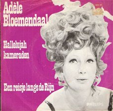Adele Bloemendaal-Hallelujah Kameraden- Reisje Langs de Rijn
