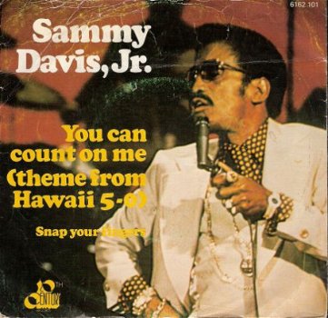 Sammy Davis -Theme Hawaii 5-0 /You Can Count On Me-Fotohoes - 1