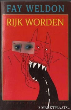 Fay Weldon - Rijk Worden