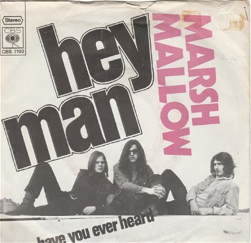 Marsh Mallow - Hey Men - Have You Ever Heard NEDERBEAT RARE! - 0