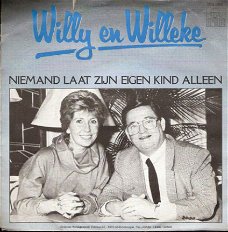 Willy & Willeke Alberti- Niemand Laat Zijn Eigen Kind Alleen
