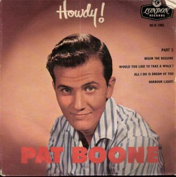 Pat Boone -EP Howdy Part 2 -1957 (Begin the Beguine e.a.) - 1