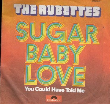 Rubettes - Sugar baby Love -You Could Have Told Me -Fotohoes - 1