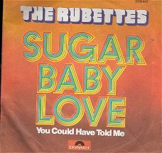 Rubettes - Sugar baby Love -You Could Have Told Me -Fotohoes