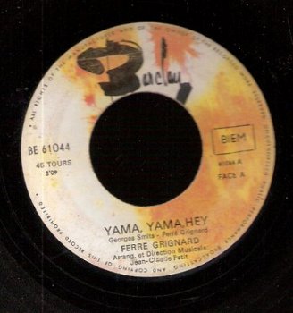 Ferre Grignard - Yama, Yama Hey - i Won't Have A Dance -1969 - 1