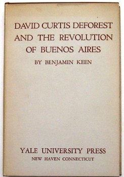David Curtis DeForest and the Revolution of Buenos Aires - 2