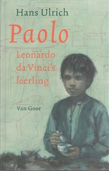 Ulrich, Hans: Paolo Leonardo da Vinci's leerling - 1