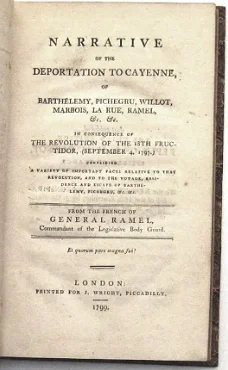 Narrative of the Deportation to Cayenne 1797 Ramel Guyana