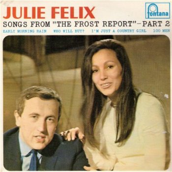 Julie Felix: Songs from “The Frost Report”pt 2 -EP 1967 - 1