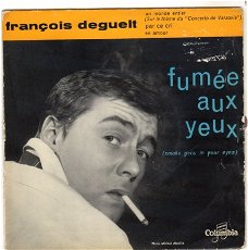 François Deguelt ‎– Fumée Aux Yeux