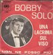 Bobby Solo - Una Lacrima Sul Viso - Non Ne Posso Piu 1965 - 1 - Thumbnail