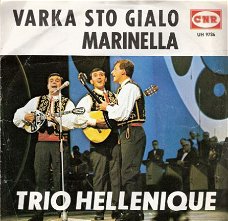 Trio Hellenique  - Marinella - Varkasto Sialo -single 1965